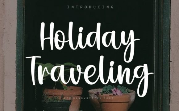 Holiday Traveling: A Handwritten Font for Warm Editorial Moments