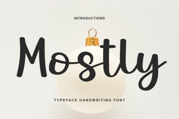 Mostly: A Handwritten Font for Creative Marketing
