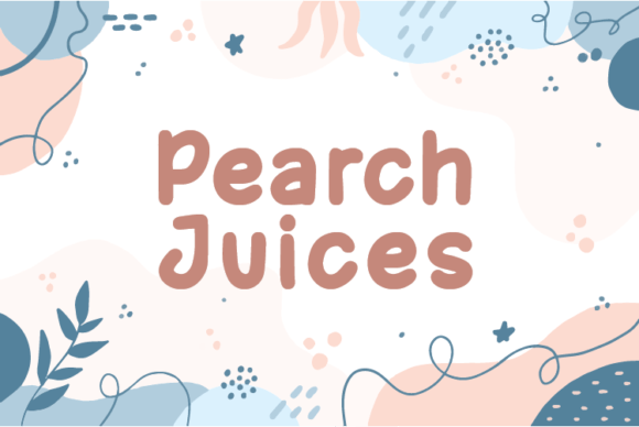 Pearch Juices: A Natural Handwritten Typeface for Editorial Warmth